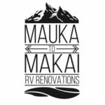 Mauka to Makai RV Renovations - Love That RV